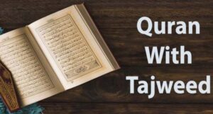 Read more about the article The Importance of Learning Quran with Tajweed